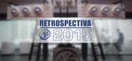 Retrospectiva de Destaques de 2015
